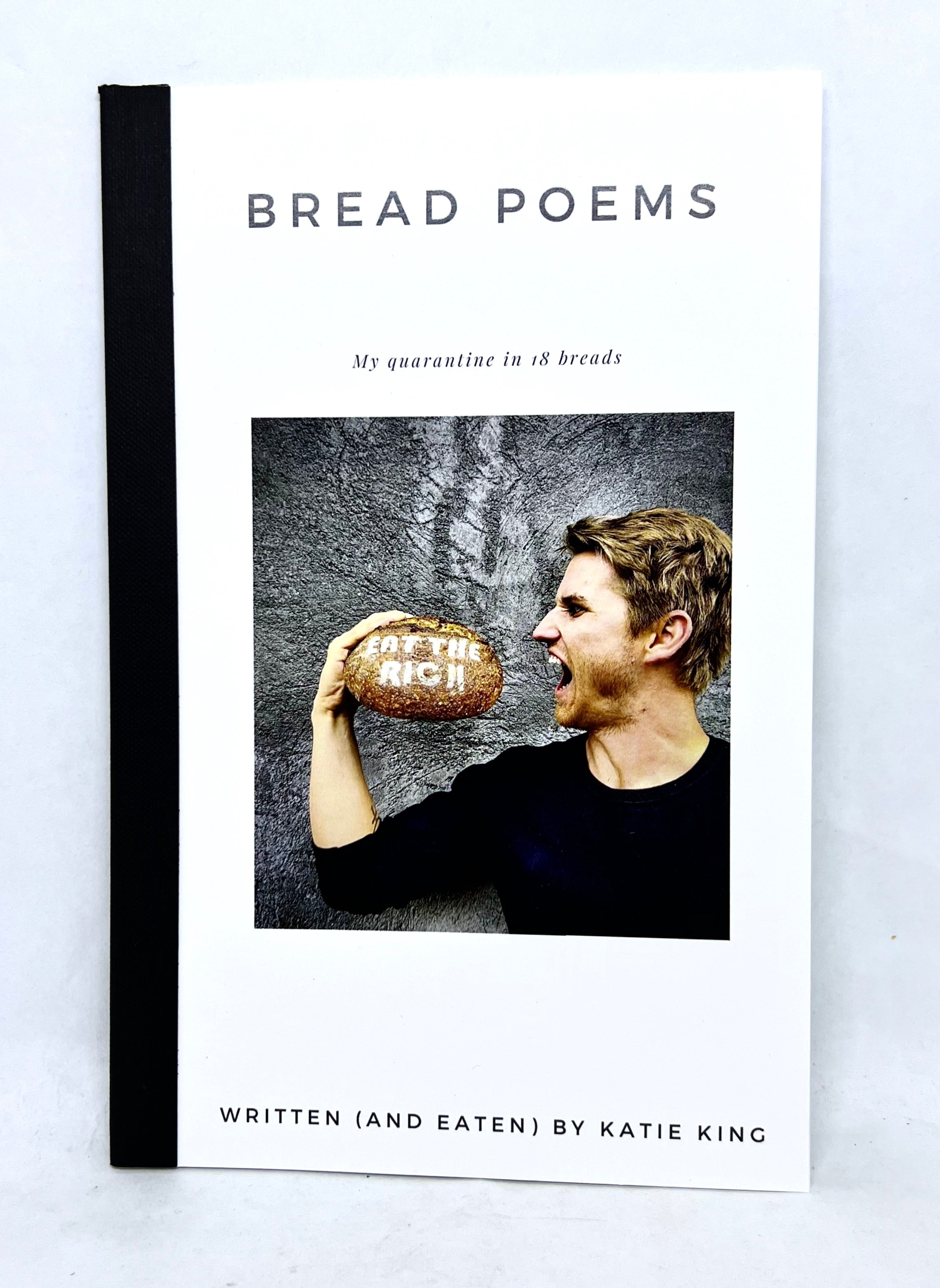 Bread Poems My Quarantine in 18 Breads