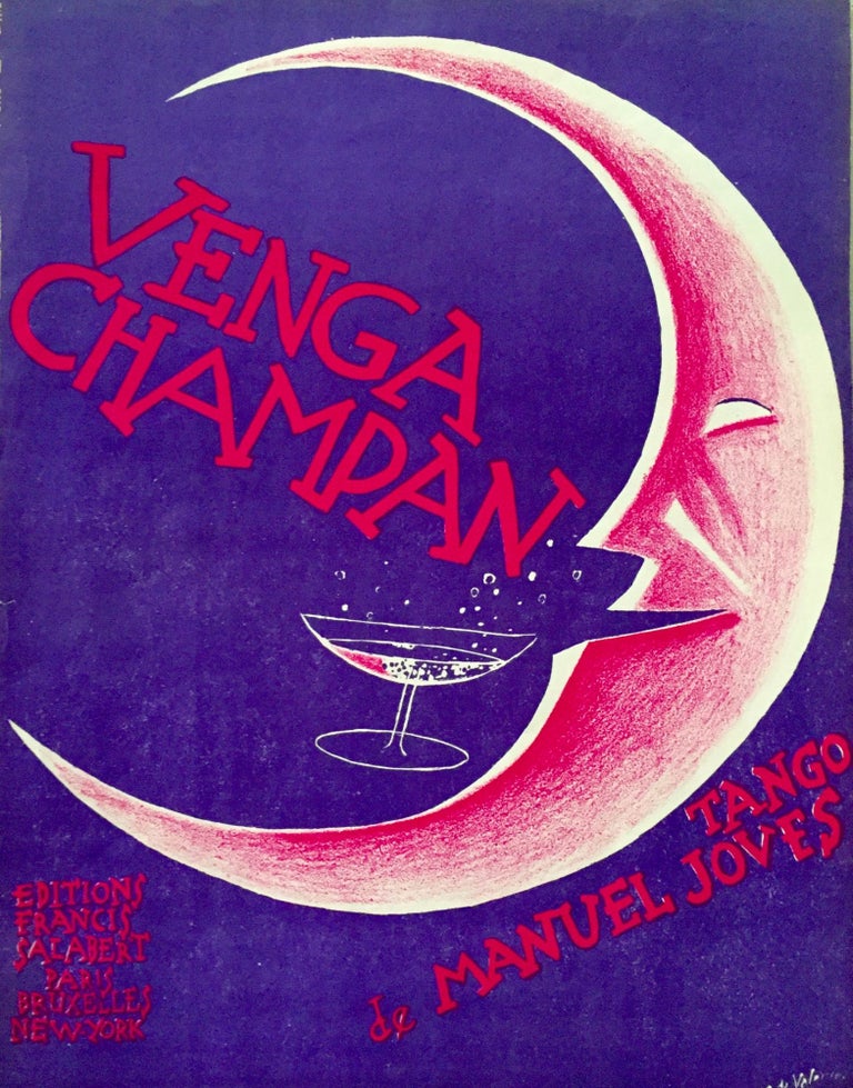 Item #1174 [SHEET MUSIC] Venga Champan; Tango. Manuel Joves, Music.