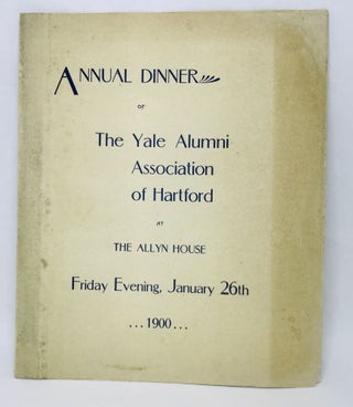 Item #1211 [MENU] Annual Dinner of The Yale Alumni Association of Hartford at The Allyn House;...