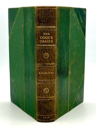 Item #1360 The COOK'S ORACLE; Containing RECEIPTS FOR PLAIN COOKERY on the Most Economical Plan...