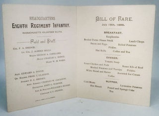 [MENU] - Bill of Fare, Headquarters Eighth Regiment Infantry, Massachusetts Volunteer Militia; July 18th, 1888, Central Hotel Providence R.I.