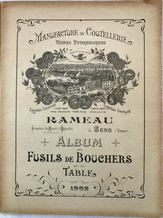 Item #1371 [FRENCH] [TRADE CATALOG] Album des Fusils de Bouchers et de Table. Rameau