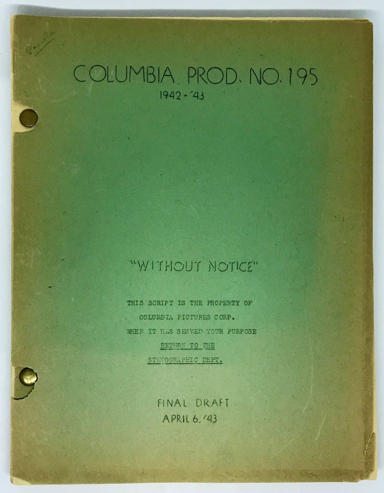 Item #1417 [SCREENPLAY] My Kingdom For a Cook [Without Notice]; Original Screenplay for the 1943 film. Richard Wallace, Lily Hatvany Harold Goldman, Andrew Solt, Joseph Hoffman, Jack Henley, Marguerite Chapman Charles Coburn, Isobel Elsom, Bill Carter, director, screenwriters, starring.