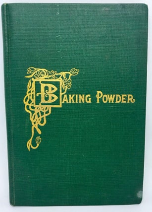 Item #1566 Baking Powder and Other Leavening Agents. F. N. Foot