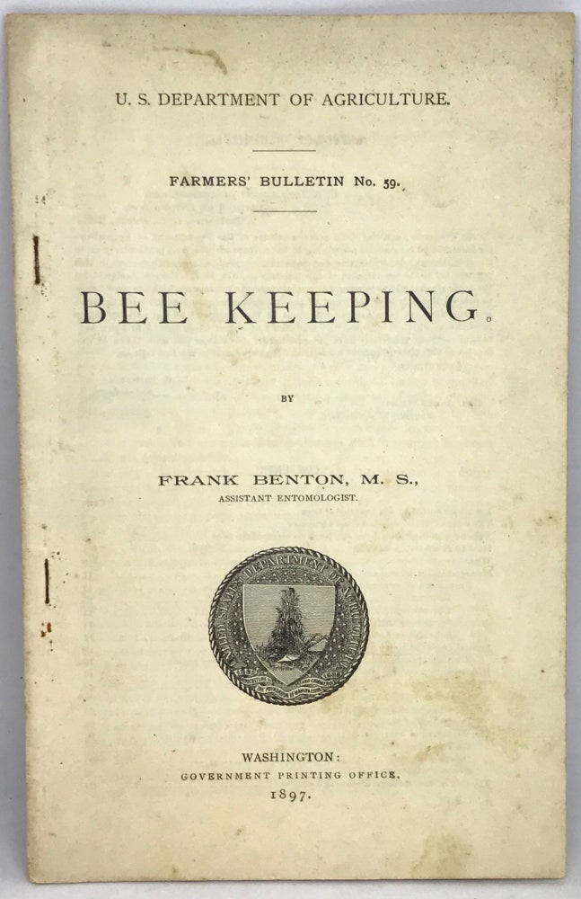 Item #1859 BEE KEEPING; Farmers' Bulletin No. 59. Frank Benton, Assistant Entomologist, M. S.
