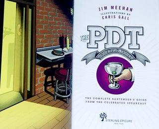 [COCKTAILS] The PDT Cocktail Book; The Complete Bartender's Guide From The Celebrated Speakeasy