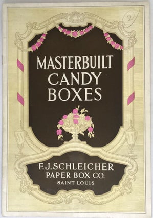 Item #2104 [TRADE CATALOG] [CANDY] Masterbuilt Candy Boxes; Catalog Number 13. F. J. Schleicher...