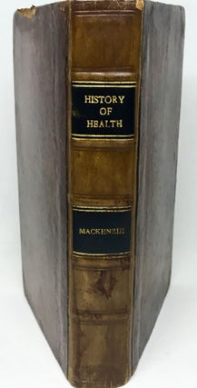 Item #2209 The History of Health and the Art of Preserving it; or, An Account of all that has...
