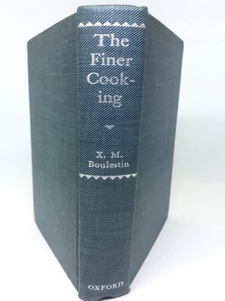 The Finer Cooking; Or Dishes For Parties