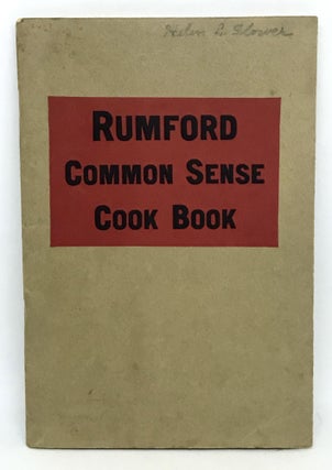 Item #2418 Rumford Common Sense Cook Book. Lily Haxworth Wallace