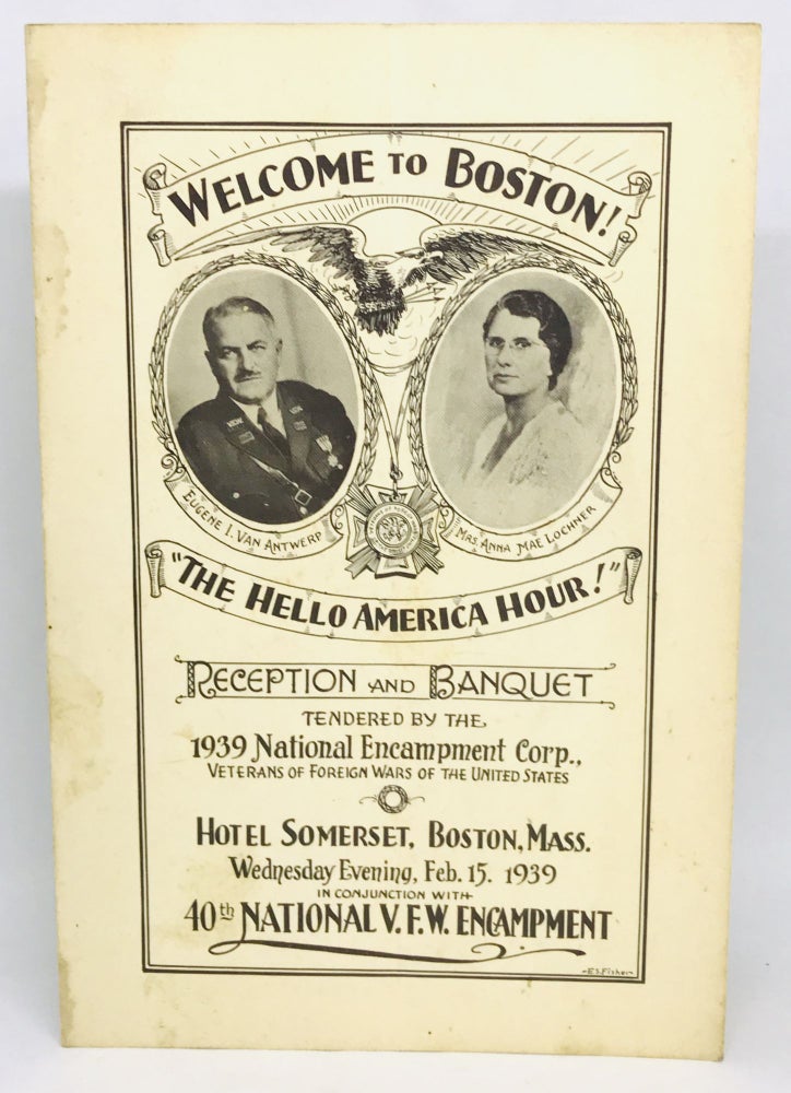 Item #2456 [MENU] Welcome to Boston! "The Hello America Hour!"; 1939 National Encampment Corp. The Veterans of Foreign Wars.