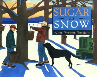 Item #2457 Sugar on Snow. Nan Parson Rossiter