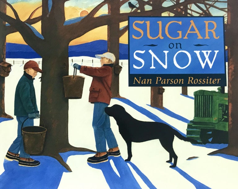Item #2457 Sugar on Snow. Nan Parson Rossiter.