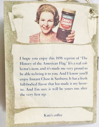 [ADVERTISING] [COFFEE] THE HISTORY of our AMERICAN FLAG; Compliments of INSTANT CHASE & SANBORN