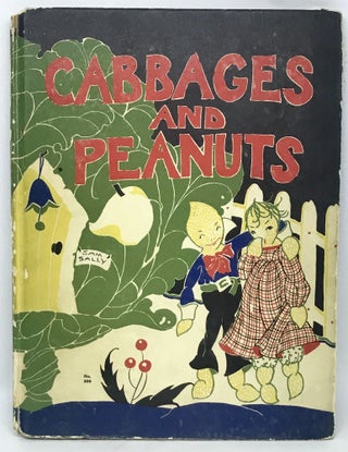 Item #2612 Cabbages and Peanuts; Illustrated by Fern Bisel Peat. Harriet Boyd