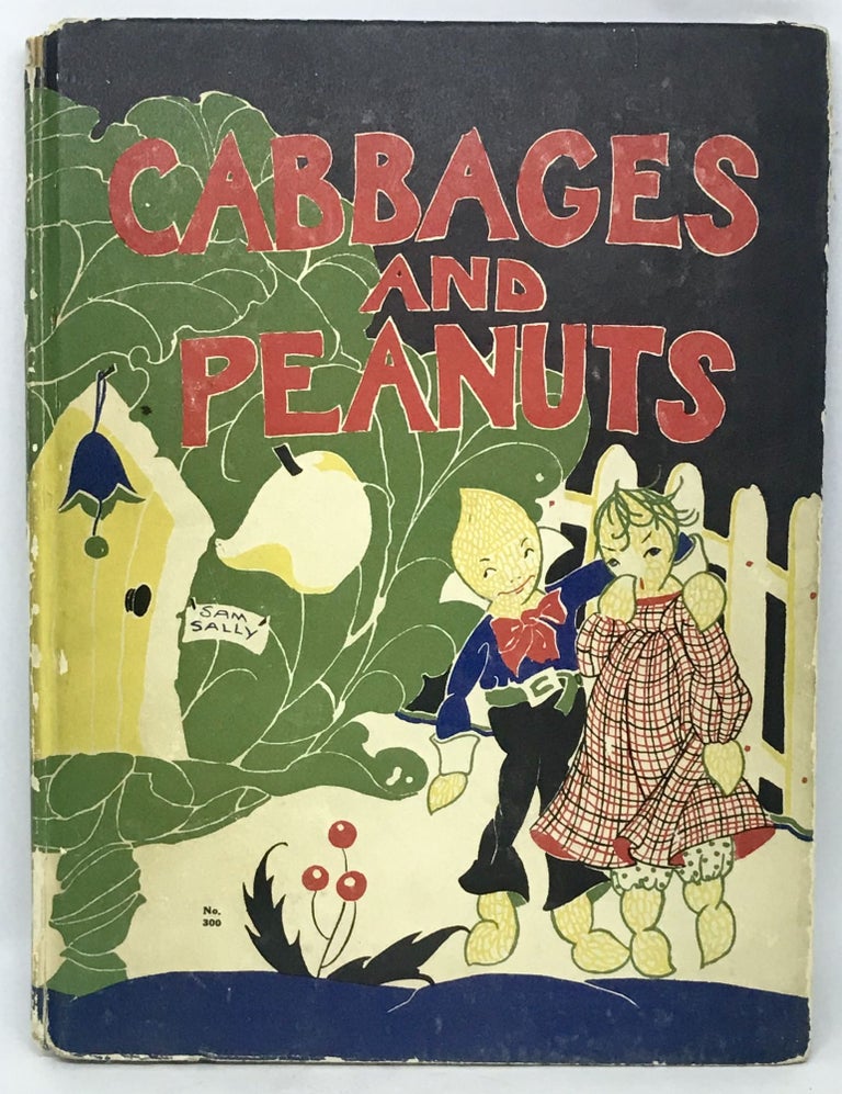 Item #2612 Cabbages and Peanuts; Illustrated by Fern Bisel Peat. Harriet Boyd.