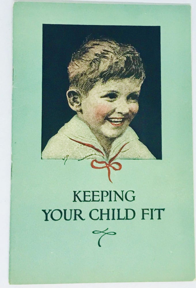 Item #2759 Keeping Your Child Fit. The Borden Company.