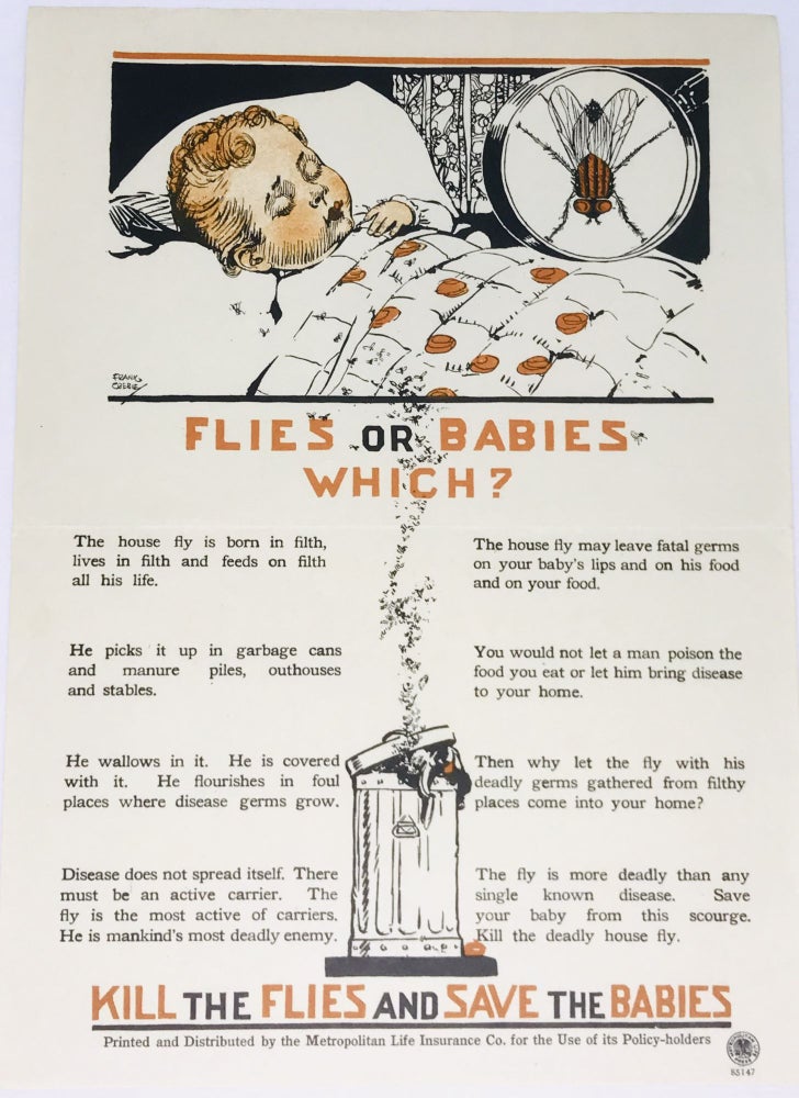 Item #2763 FLIES or BABIES - WHICH?; KILL the FLIES and SAVE THE BABIES. Metropolitan Life Insurance Co.
