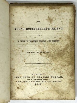 The Young Housekeeper's Friend;; or, A Guide to Domestic Economy and Comfort