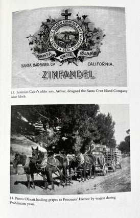 The Wine of Santa Cruz Island; With a foreword by Marla Daily, and illustrations and photographs from the collection of the Santa Cruz Island Foundation