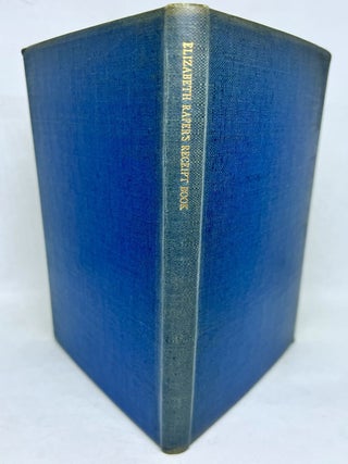 The Receipt Book of Elizabeth Raper; And a portion of her Cipher Journal Edited by her great-grandson the late Bartle Grant with a portrait and decorations by Duncan Grant
