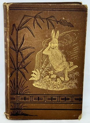 Item #2927 Uncle Remus; His Songs and His Sayings The Folk-Lore of The Old Plantation. Joel...