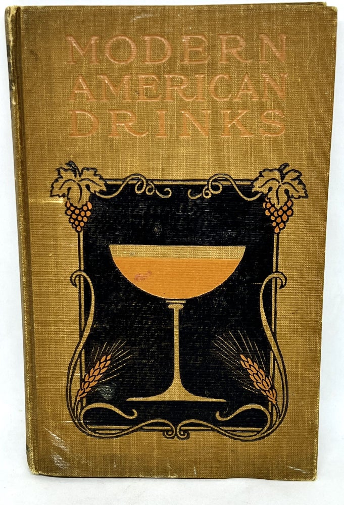 Item #2935 Modern American Drinks. George J. Kappeler.