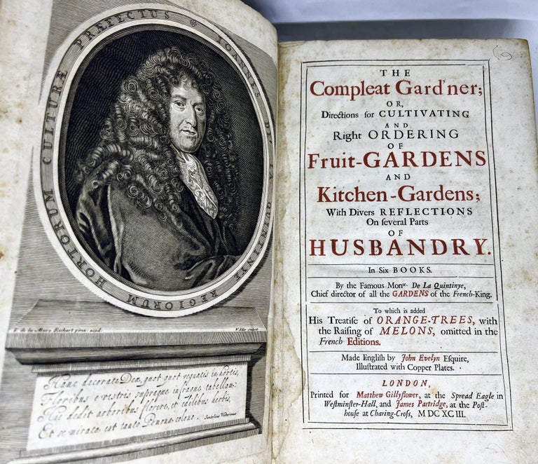Item #2938 The Compleat Gard'ner; or, Directions for Cultivating and Right Ordering of Fruit Gardens and Kitchen Gardens; with Divers Reflections on Several Parts of Husbandry. John Evelyn.