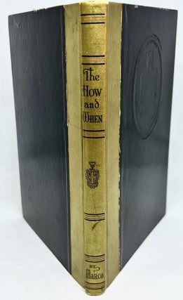 Item #2973 The HOW and WHEN. Hyman Gale, Gerald F. Marco, Published and Edited