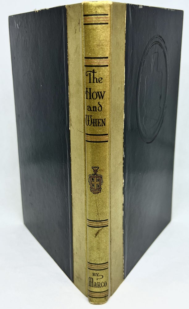 Item #2973 The HOW and WHEN. Hyman Gale, Gerald F. Marco, Published and Edited.