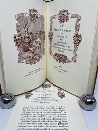 A Madeira Party; with an introduction by William J. Dickerson, M.D. and appendices on Madeira wine by Roy Brady