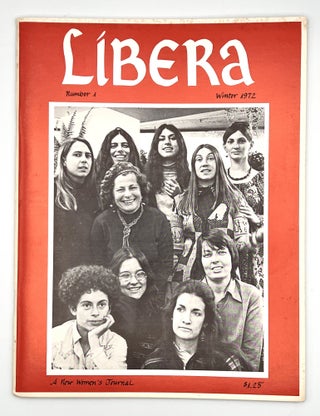 Item #3027 Líbera; Number 1 Winter 1972; A New Women's Journal
