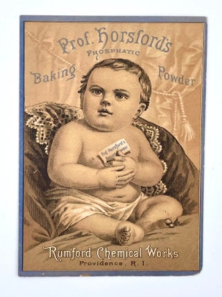 Item #3050 Prof. Horsford's Phosphatic Baking Powder; Rumford Chemical Works. Rumford Chemical Works