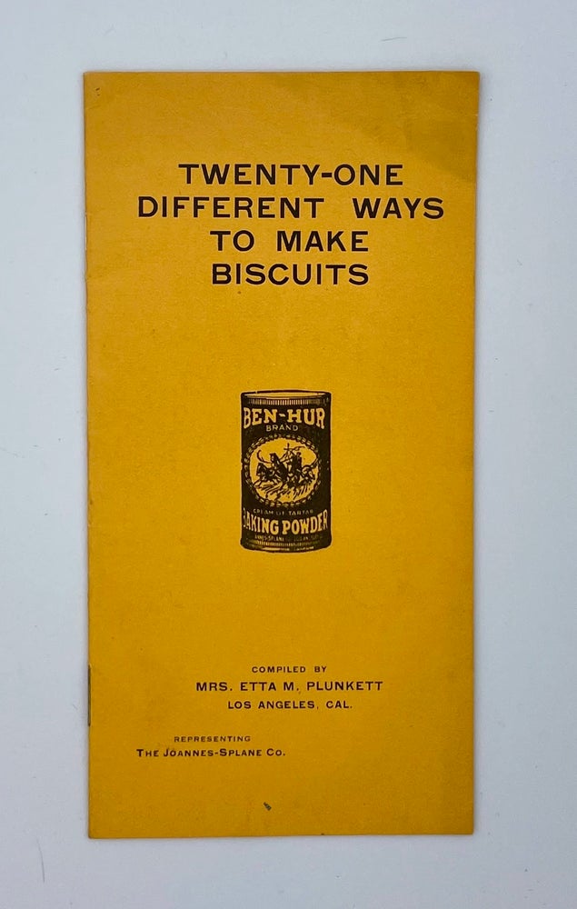 Item #3058 Twenty-One Different Ways to Make Biscuits. Edna M. Plunkett.