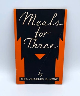 Item #3073 Meals for Three. Mrs. Charles B. Knox
