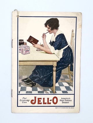 Item #3076 Jell-O, America's Most Famous Dessert; For Economy Use. The Genesee Pure Food Company