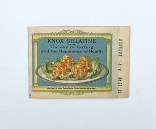 Item #3093 Knox Gelatine; For The Joy of Eating and the Happiness of Health. Charles B. Knox...