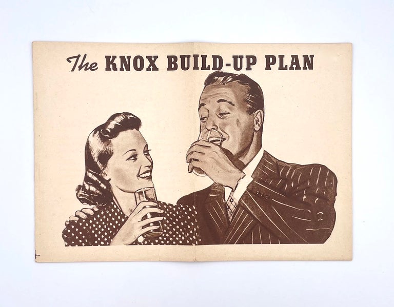Item #3096 The Knox Build-Up Plan. Charles B. Knox Gelatine Co. Inc.