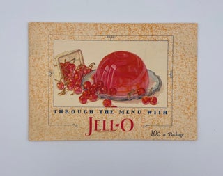 Item #3102 Through the Menu with Jell-O. The Jell-O Co. Inc