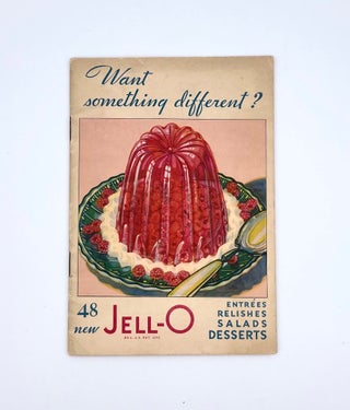 Item #3105 48 New Jell-O Entrées, Relishes, Salads, and Desserts; Want something different?