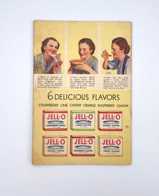 Now Jell-O Tastes Twice as Good…; Enjoy These Tempting Recipes