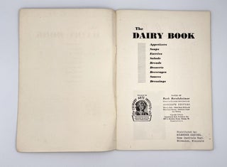 The Dairy Book; 300 Tasty, Healthful Dairy Dishes