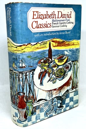 Item #3155 ELIZABETH DAVID CLASSICS; Mediterranean Food, French Country Cooking, Summer Cooking....