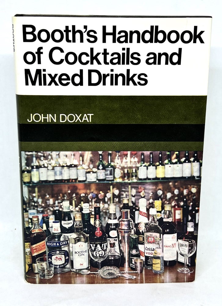 Item #3186 Booth's Handbook of Cocktails and Mixed Drinks. John Doxat.