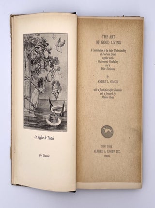 The Art of Good Living; A Contribution to the Better Understanding of Food and Drink Together With a Gastronomic Vocabulary