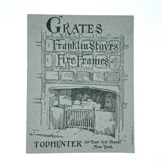 Item #3214 [TRADE CATALOG] Grates, Franklin Stoves, & Fire Frames; Authentic Reproductions of...