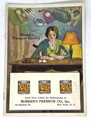 Item #3253 Borden’s Premium Catalog; Send Your Labels for Redemption to Borden’s Premium Co.,...