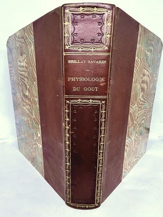 Item #3260 PHYSIOLOGIE DU GOUT; PRÉCÉDÉE D'UNE NOTICE PAR ALPH. KARR. Jean Anthelme...