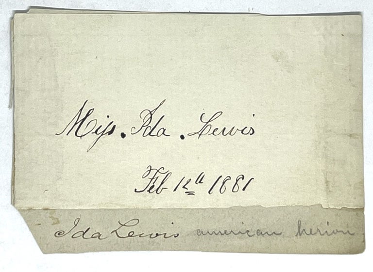 Item #3277 [AUTOGRAPH] The Clipped Autograph of Ida Lewis, Dated Feb 12th 1881. Ida Lewis.