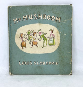 Item #3288 Mr. Mushroom. Louis Slobodkin
